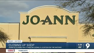 Joann Closing Two Southern Arizona Locations