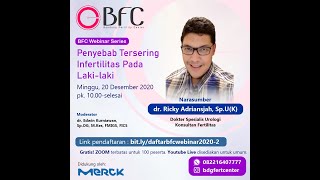 BFC Webinar "Penyebab Tersering Infertilitas Pada Laki-Laki"