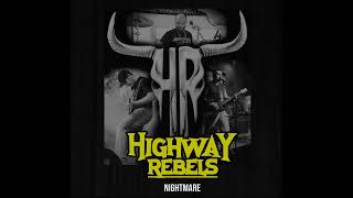 Highway Rebels - Nightmare