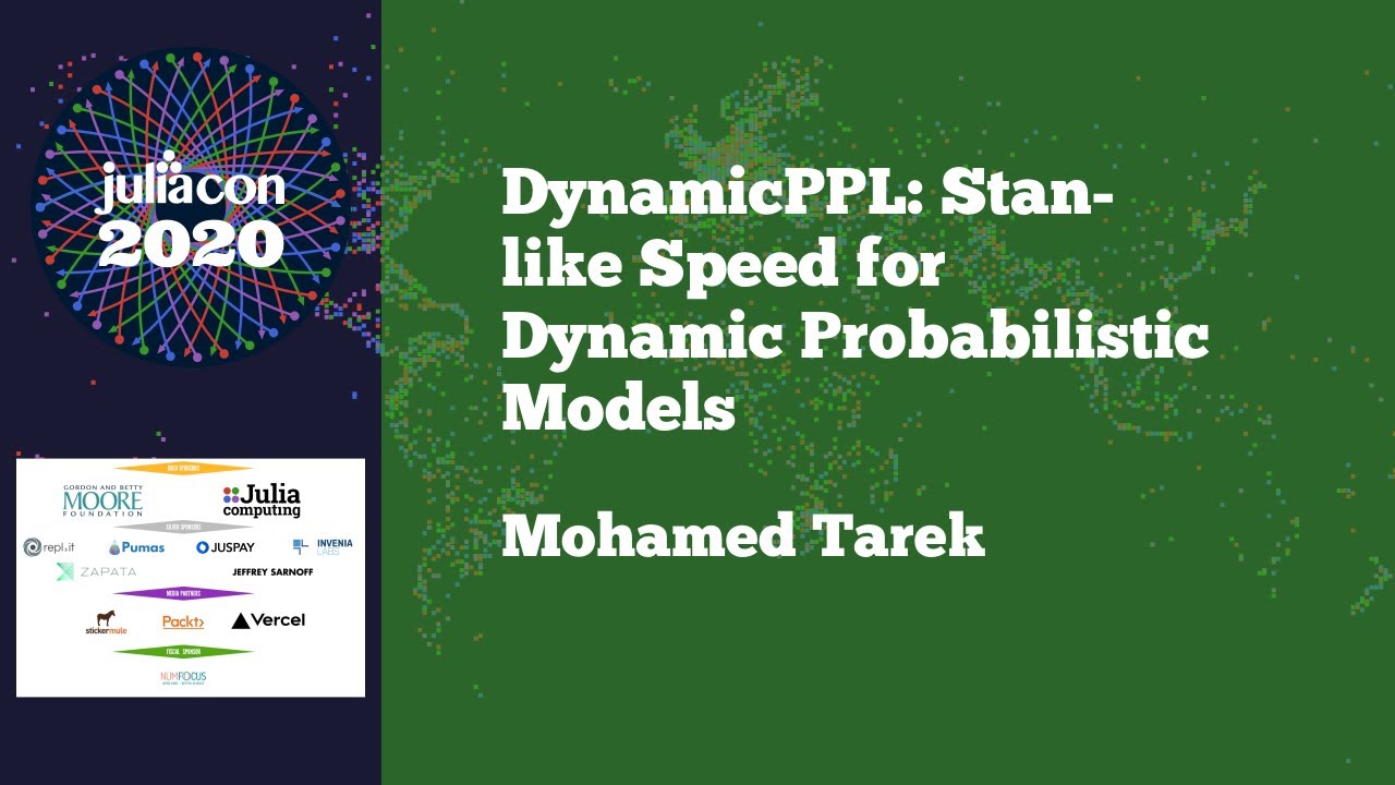 JuliaCon 2020 | DynamicPPL: Stan-like Speed for Dynamic Probabilistic Models | Mohamed Tarek