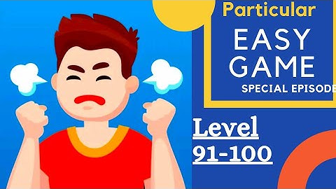 Easy Game Level 91-100 Walkthrough Solution