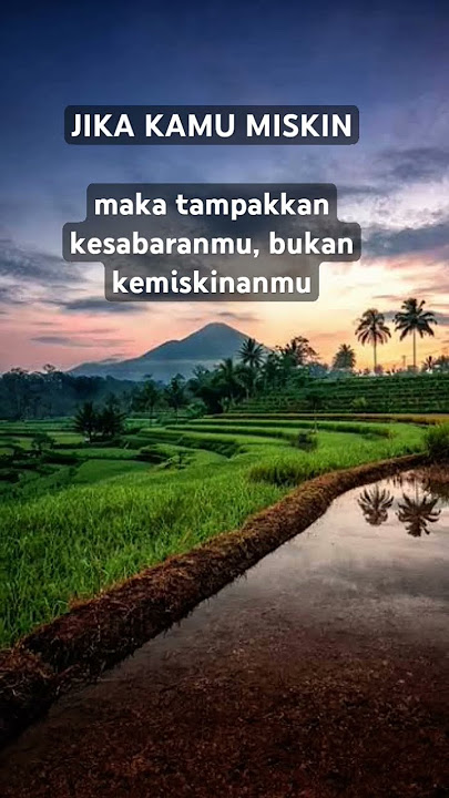 JIKA KAMU KAYA jangan tampakkan kekayaanmu!JIKA KAMU MISKIN jangan tampakkan kemiskinanmu