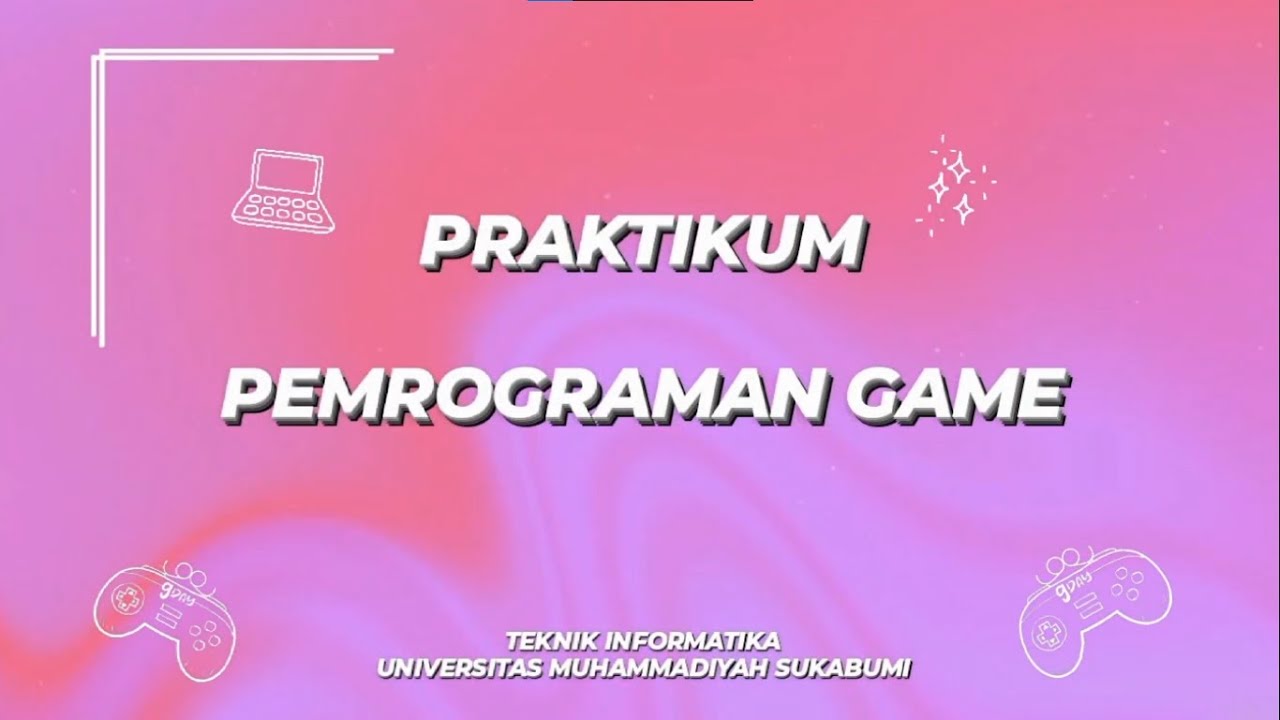 Praktikum Pertemuan 7 | Pemrograman Game - YouTube