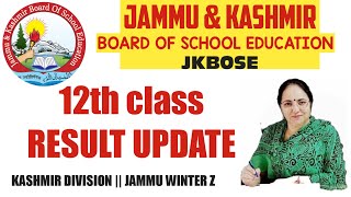 jkbose 12th class result kashmir division jammu winter zone | jkbose news today | jkbose new update