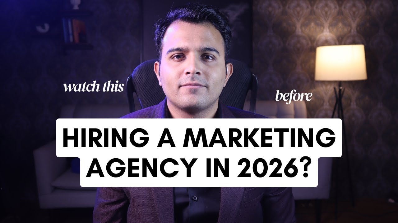 If You’re Hiring a Digital Marketing Agency, Watch This First.