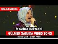 Selma bekteshi  glmek sadaka song