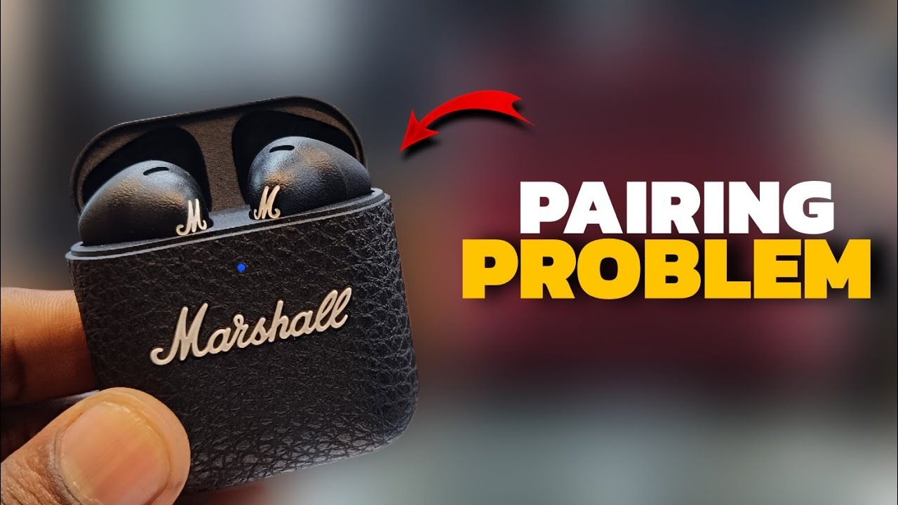 Marshall Minor 4 Earbud Pairing Problem 😭  Solve In 👍😍
