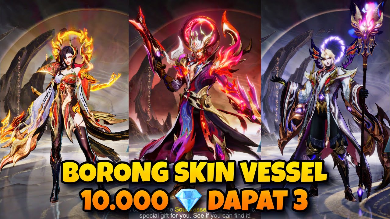 BORONG 3 SKIN SOUL VESSEL GASAMPE 10.000 💎