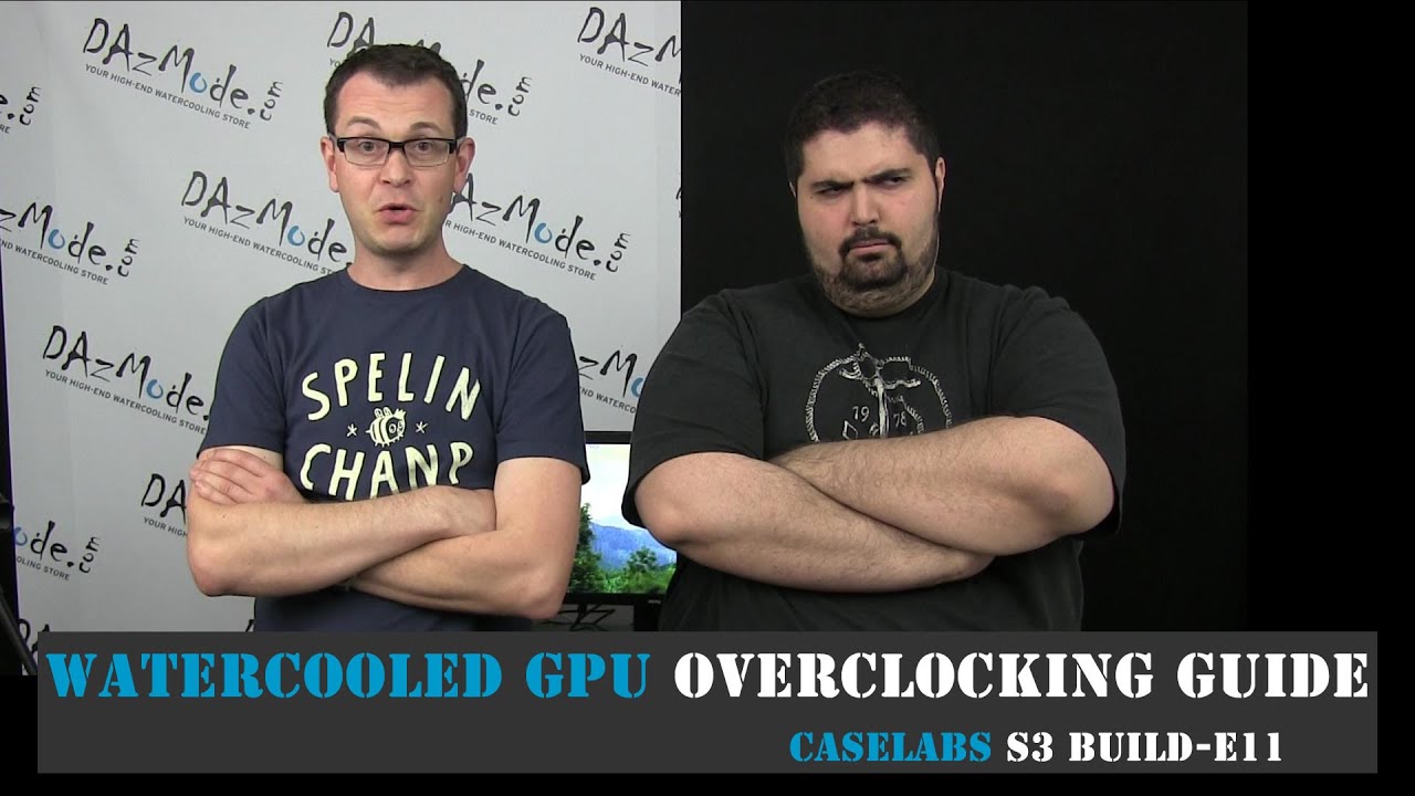 Detailed Watercooled GPU Overclocking Guide Mocha Build Ep11 YouTube Detailed watercooled gpu overclocking guide mocha build ep11 youtube