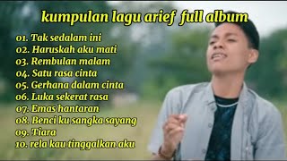 Kumpulan lagu arief putra full album 