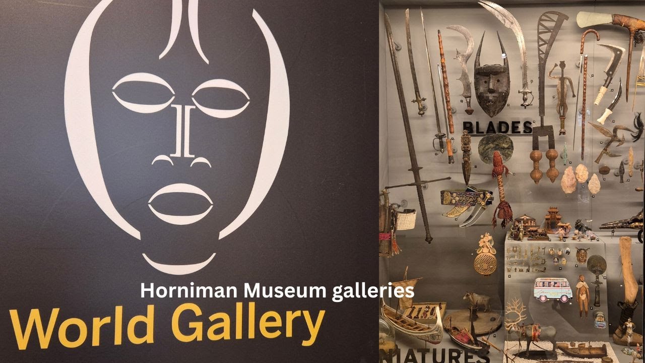Horniman Museum - Music Hall and World Gallery