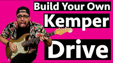 Build Your Own Kemper Drive!