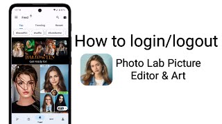 how to download login & logout in Photo Lab Picture Editor & Art on android screenshot 4