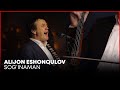 ALIJON ESHONQULOV SOG INAMAN JONLI IJRO
