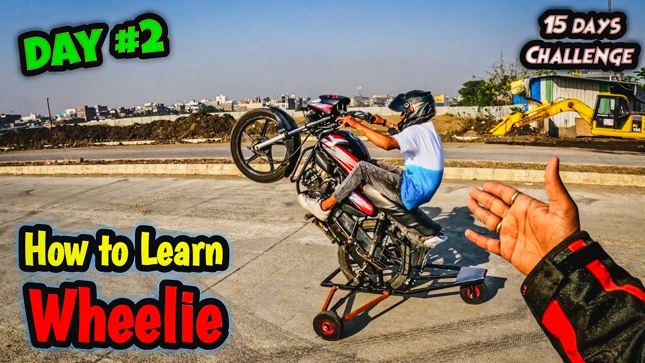 Wheelie Practice Day 2 Wheelie 15 Days Challenge Wheelie Machine