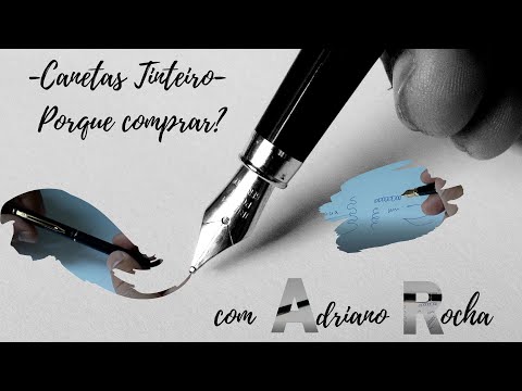 Vídeo: As canetas tinteiro valem a pena?