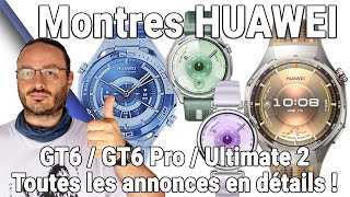 EXCLU - Vlog - Huawei Watch GT6 / GT6 Pro / D2 / Ultimate 2 : Toutes les annonces de septembre 2025
