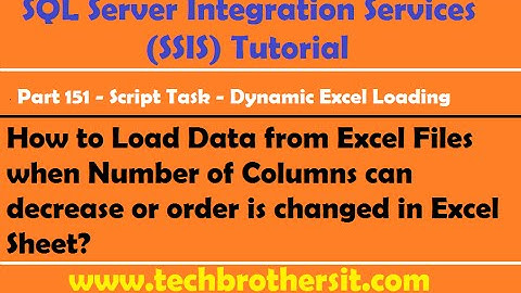 SSIS Part 151-Load Data from Excel Files when Number of Columns can decrease in Excel Sheet/s