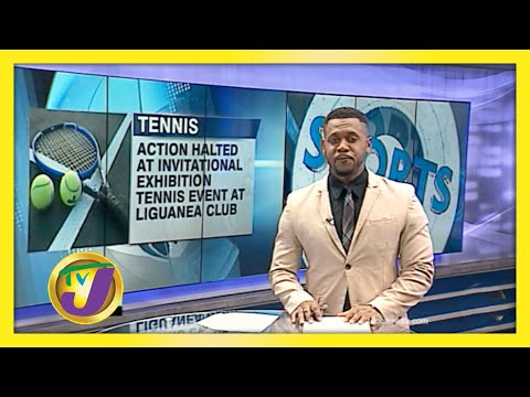 Exhibition Tennis Event at Liguanea Club Halted | TVJ Sports News