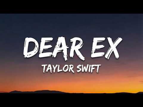TAYLOR SWIFT - Dear Ex 💔 | Emotional Heartbreak Song