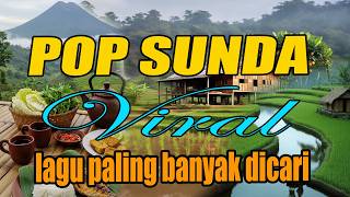 LAGU POP SUNDA PALING MERDU BANYAK DICARI