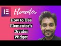 How to Use Elementor Divider Widget