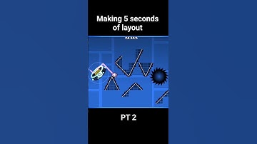 Making 5 seconds of layout PT2 #gd #geometrydash
