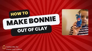 How to Make FNAF Bonnie Clay Figure