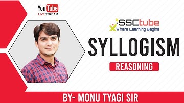 Reasoning | 24.12.2019 | Syllogism | By Monu Tyagi Sir