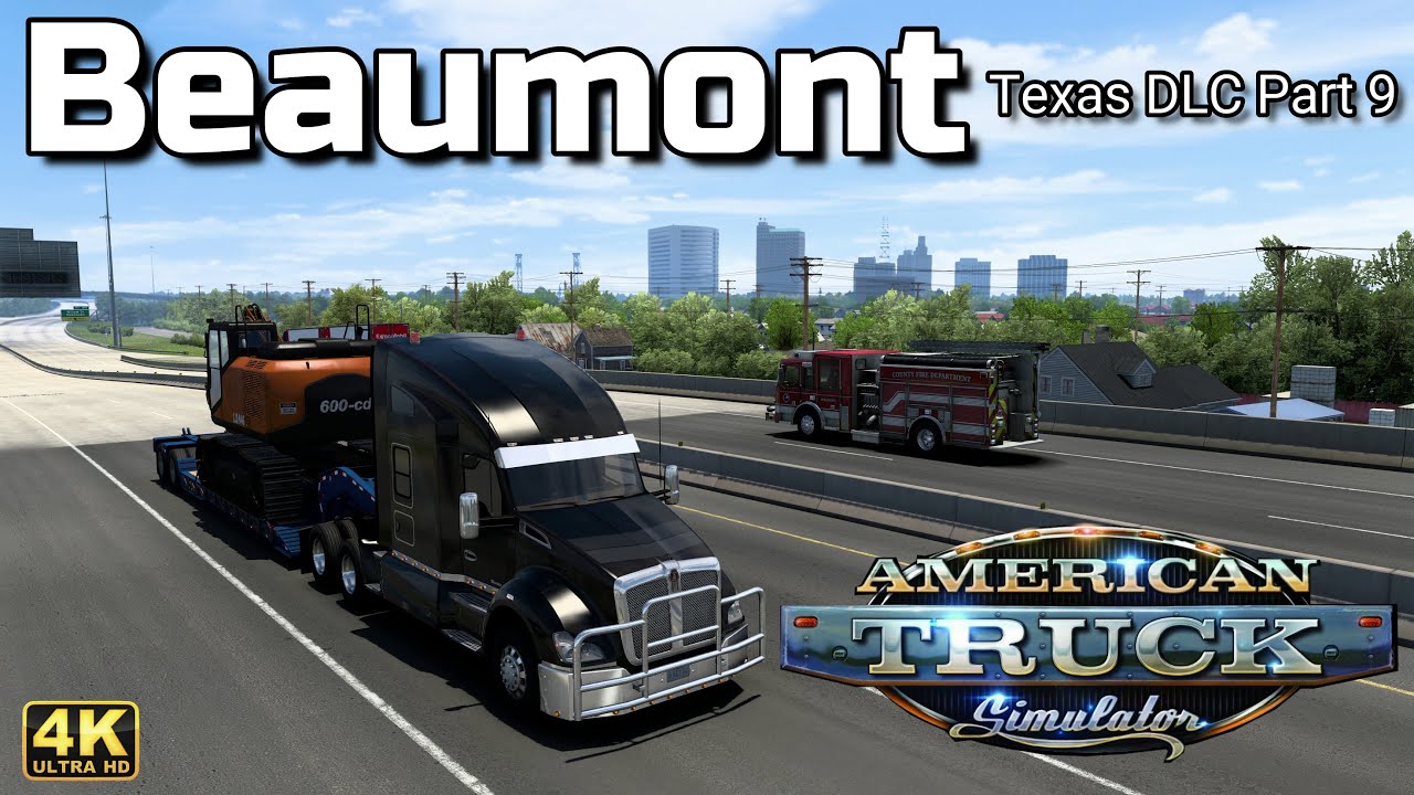 Texas DLC Part 9 Longview to Beaumont American Truck Simulator in