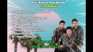 Lagu Batak Trio Ambisi Populer/Hits 2024 dan Terbaik
