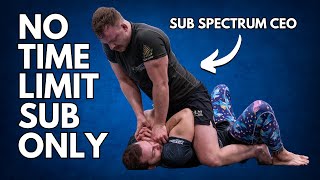 Sub Spectrum Ceo Vs Des Moines Jiu Jitsu Black Belt | No Time Limit, Sub Only!