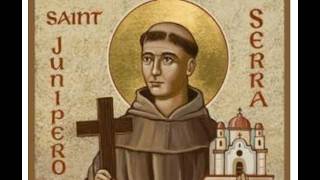 Pray Marys Rosary on Feast Day of St. Juniper Serra