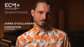 ECM+ Génération2018 James O