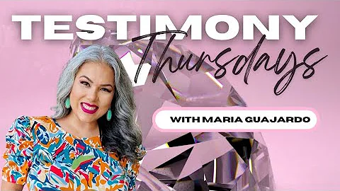 Testimony Thursdays w/ Maria Guajardo