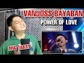 Vanjoss Bayaban - Power Of Love | TEACHER'S REACTION | iSirMac