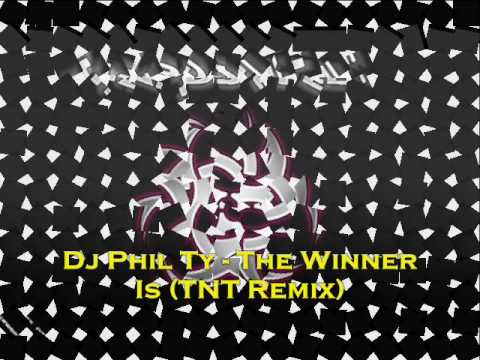Dj Phil Ty - The Winner Is (TNT Remix) [HQ just for promotion] cut by me