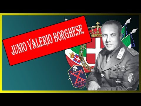 Chi era Junio Valerio Borghese? (DOCUMENTARIO IMPERIUMN)