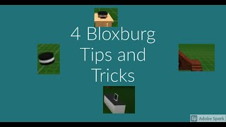 4 bloxburg tips and tricks || Bloxburg Tips and Tricks
