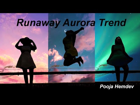 RUNAWAY AURORA TREND | Renald Fadli | Aurora Music | Trending | Runaway Aurora Edit | Pooja Hemdev