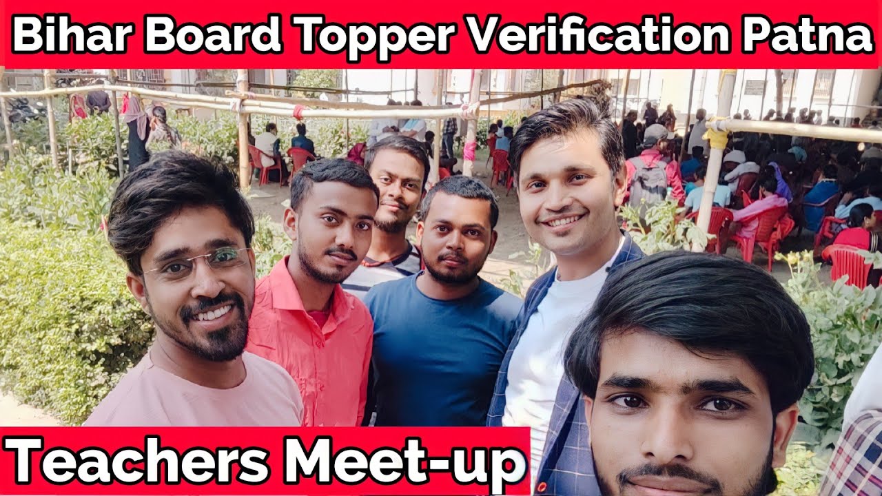 Topper Verification Bihar Board Patna 2022।Bihar Board Office Patna Class 12th Topper Verification।