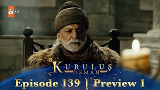 Kurulus Osman Urdu | Season 2 Episode 139 Preview 1