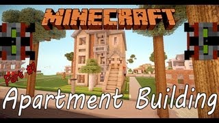 Minecraft Lets Build: Apartment Building, Part 1