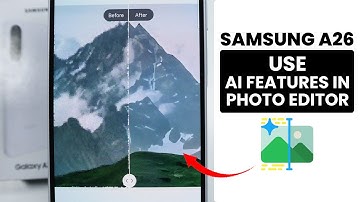 Samsung A26: How to Use AI Feature in Photo Editor