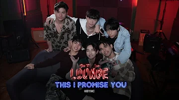 Yes My Love Lounge | EP2: 'This I Promise You' by NSYNC (Cover)
