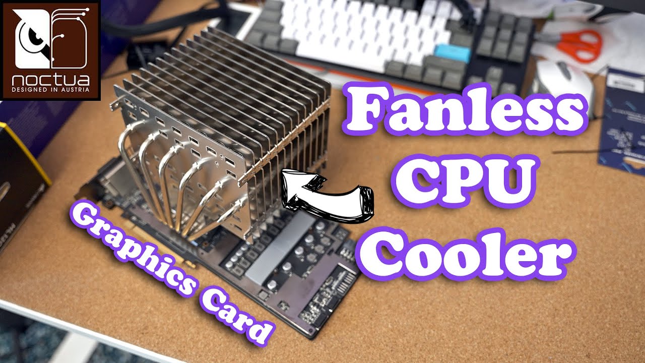 I Do Naughty Things With Noctua's New Passive CPU Cooler...