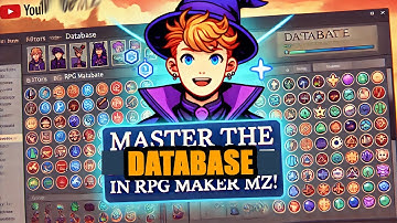 RPG Maker MZ Tutorial for Beginners: Part 8 - Comprehensive Guide to the Database