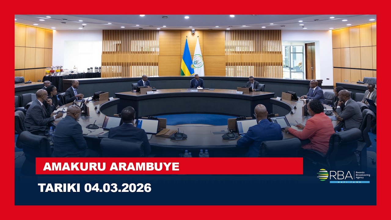 🔴LIVE: AMAKURU ARAMBUYE | Tariki 4 WERURWE 2026