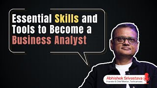 Essential skills and tools to become a Business Analyst | FutureForward | Techcanvass
