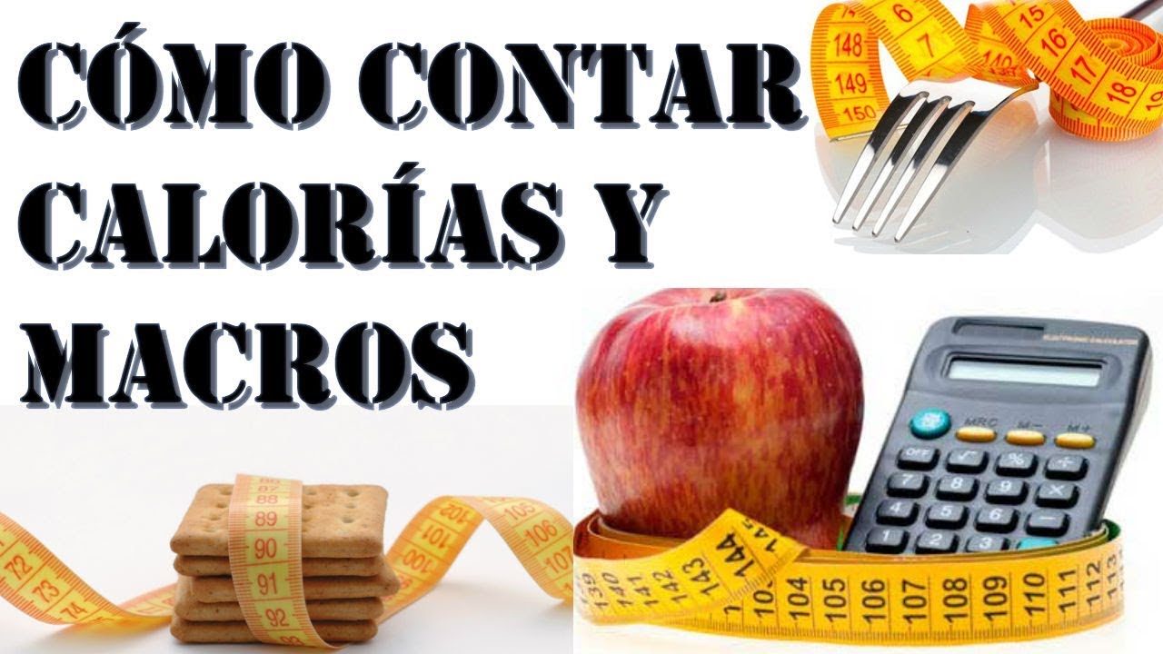 CÓMO CONTAR CALORÍAS Y MACROS. Nutrición Básica. alimentación blw